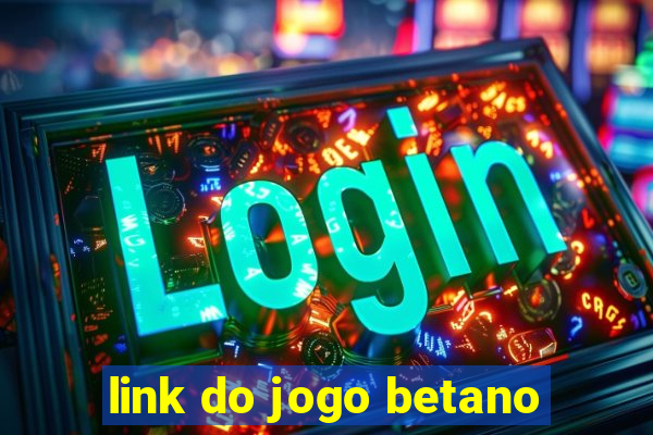 link do jogo betano